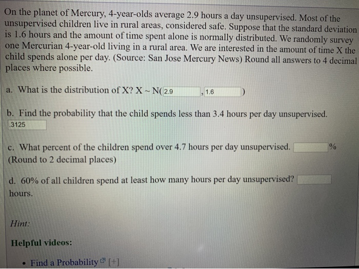 Solved On The Planet Of Mercury, 4-year-olds Average 2.9 | Chegg.com