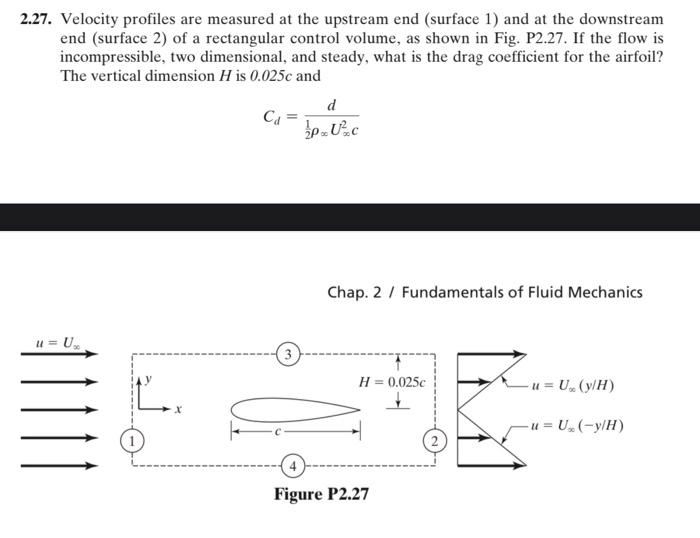 Solved 2.27. Velocity profiles are measured at the upstream | Chegg.com