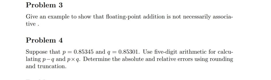 Solved Problem 3 Give an example to show that floating-point | Chegg.com