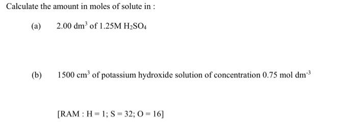 Solved Calculate the amount in moles of solute in : (a) | Chegg.com