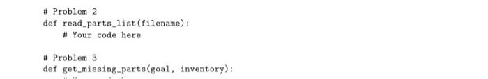 Solved \# Problem 2 def read_parts_list(filename): Your | Chegg.com