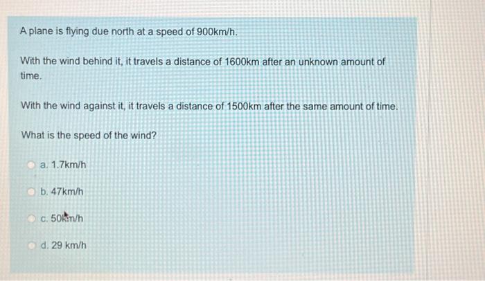 Solved A plane is flying due north at a speed of 900 km/h. | Chegg.com