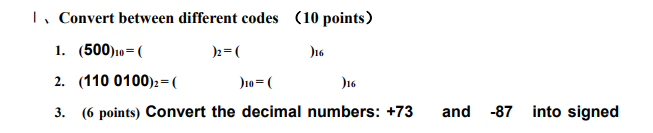 Solved I , Convert between different codes ( 10 points) 1. | Chegg.com