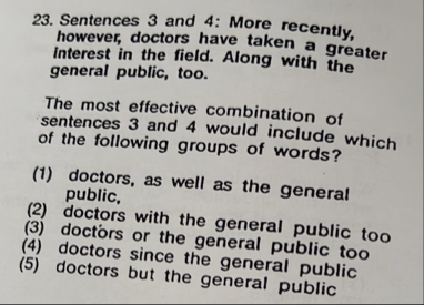 Solved Sentences 3 ﻿and 4: More recently, however, doctors | Chegg.com