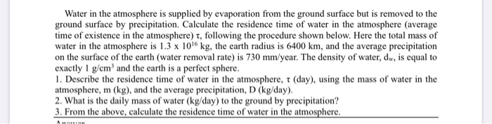 Solved Water in the atmosphere is supplied by evaporation | Chegg.com