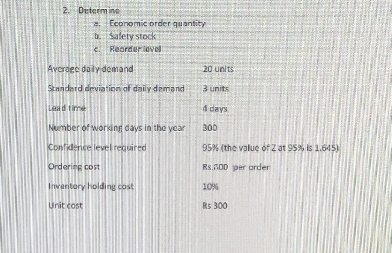 solved-2-determine-a-economic-order-quantity-b-safety-chegg