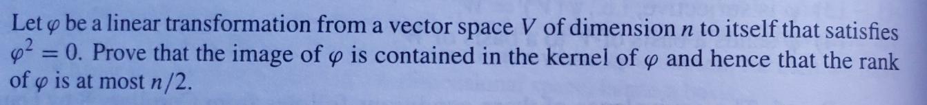 Solved Leto be a linear transformation from a vector space V | Chegg.com