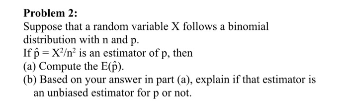 Solved Problem 2: Suppose that a random variable X follows a | Chegg.com