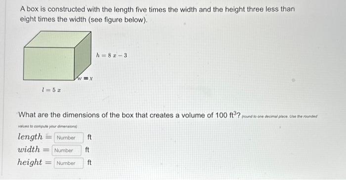 Solved A box is constructed with the length five times the | Chegg.com
