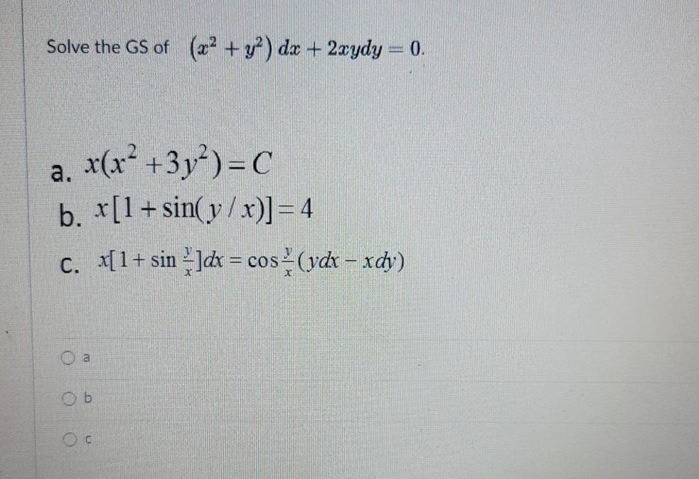 Solved Solve The Gs Of X2 Y2 Dx 2xydy 0 A X X Chegg Com