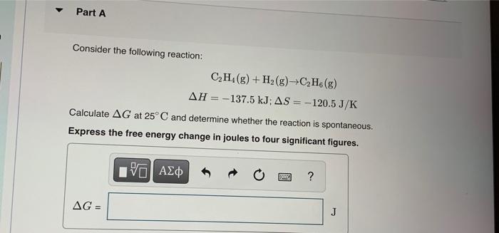 Solved Consider the following reaction C2H4 g H2 Chegg