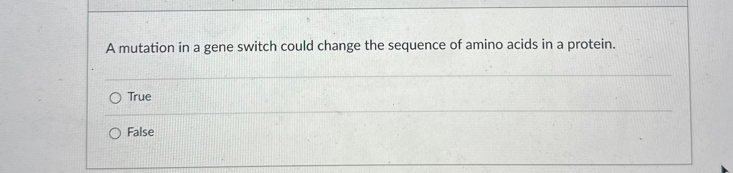 Solved A mutation in a gene switch could change the sequence | Chegg.com