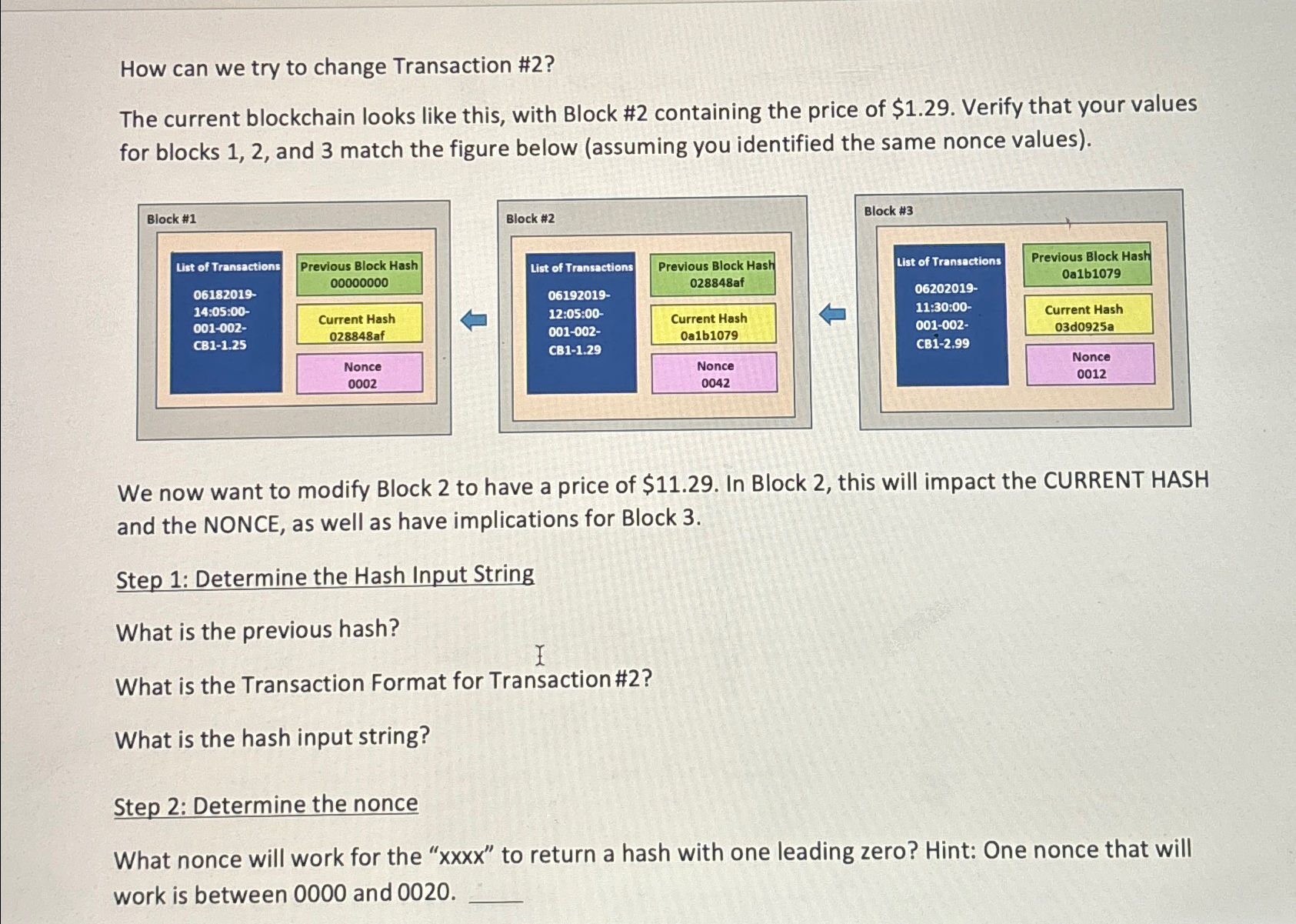 Solved How can we try to change Transaction #2?The current | Chegg.com