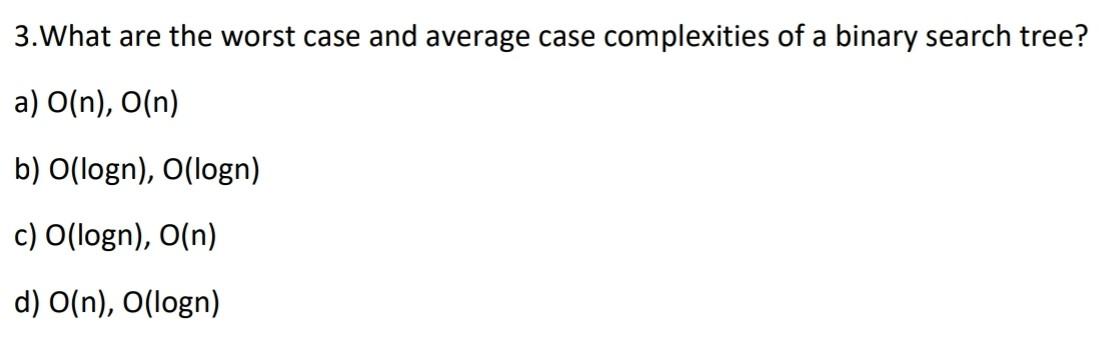 solved-3-what-are-the-worst-case-and-average-case-chegg