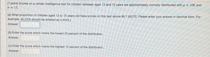 Solved (1 point) Scores on a certain intelligence test for | Chegg.com