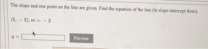 find equation of a line given slope and one point