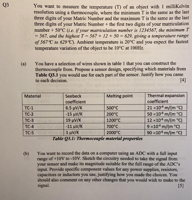 q3-you-want-to-measure-the-temperature-t-of-an-chegg