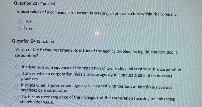 Solved Question 23 (2 points) Ethical values of a company is | Chegg.com