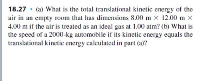 Solved 18.27 - (a) What is the total translational kinetic | Chegg.com