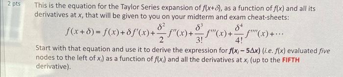 Solved This is the equation for the Taylor Series expansion | Chegg.com