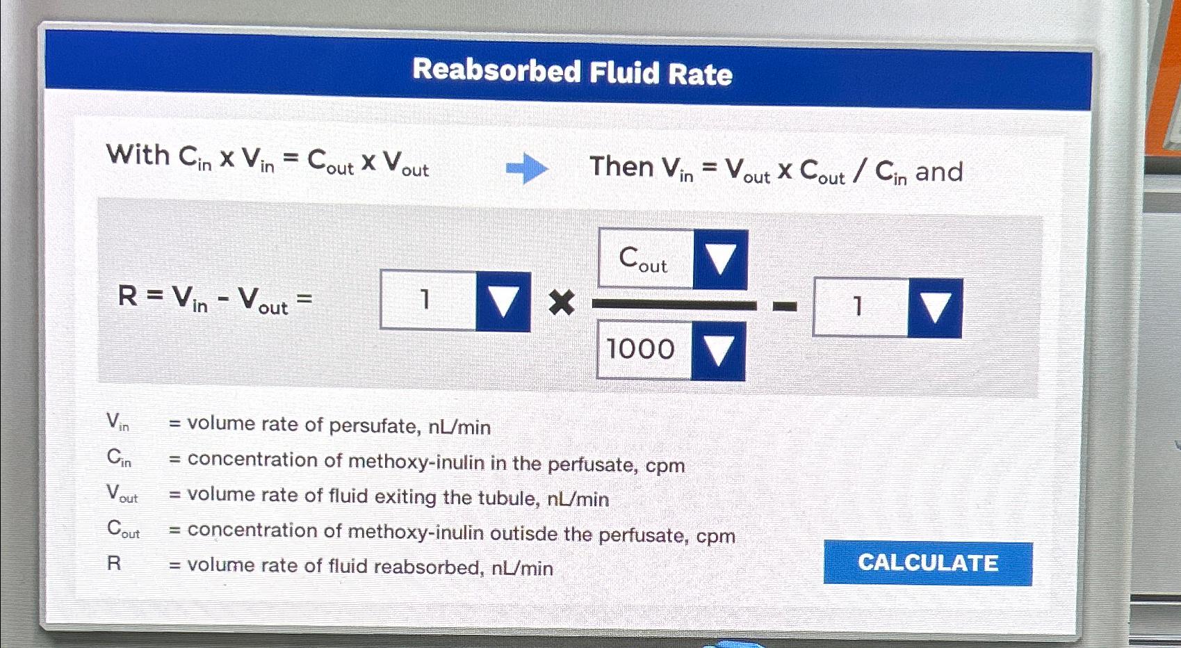 Reabsorbed Fluid RateWith Cin ×Vin =Cout ×Vout => | Chegg.com