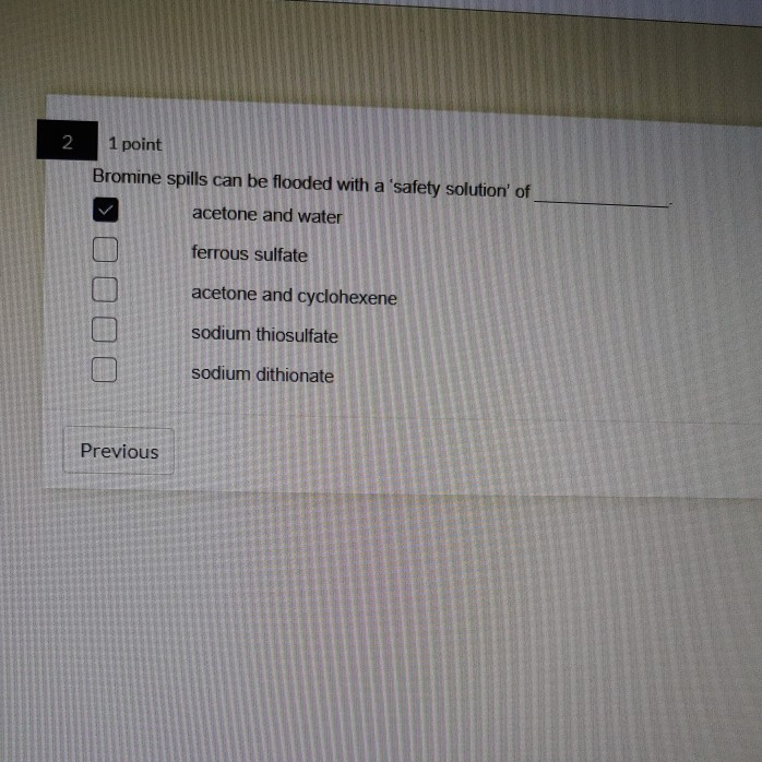 Solved 2 1 point Bromine spills can be flooded with a