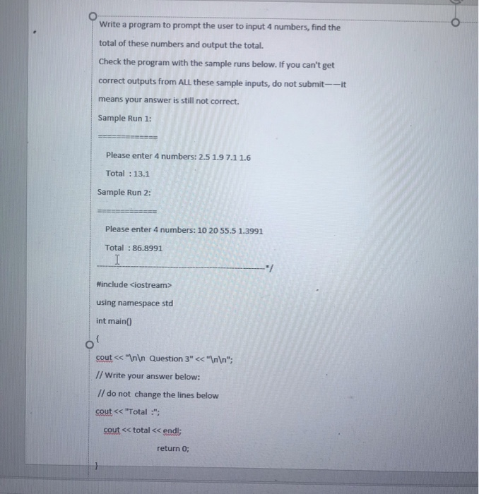 Solved Write a program to prompt the user to input 4 | Chegg.com
