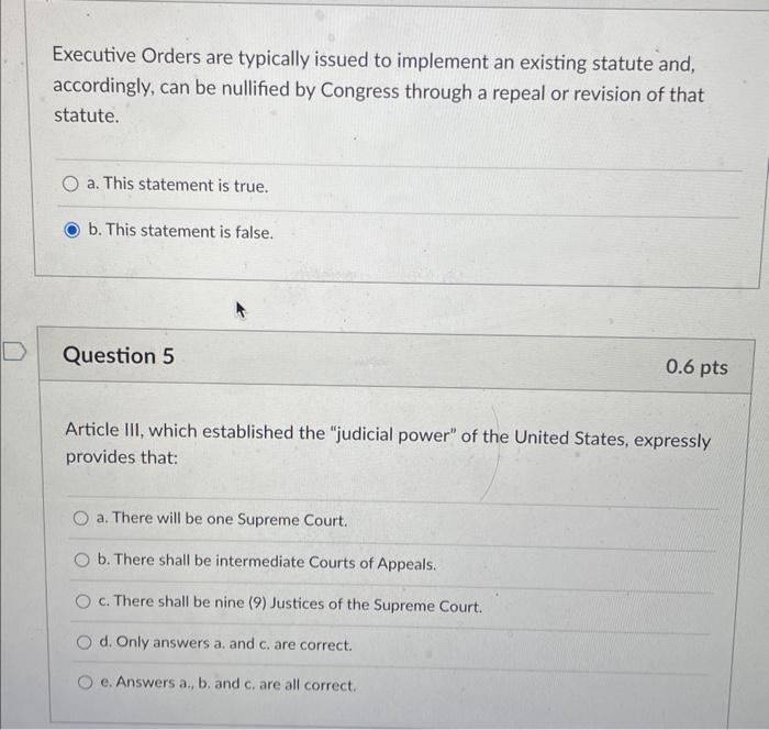 Solved Executive Orders are typically issued to implement an