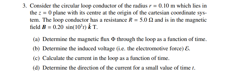 Consider the circular loop conductor of the radius | Chegg.com