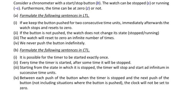 Solved Consider a chronometer with a start/stop button (b). | Chegg.com