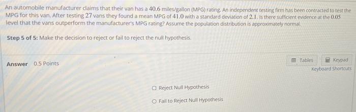 Solved An automobile manufacturer claims that their van has | Chegg.com