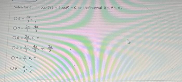 Solved Solve for \\( \\theta: \\quad \\cos ^{2} \\theta(1+2 | Chegg.com