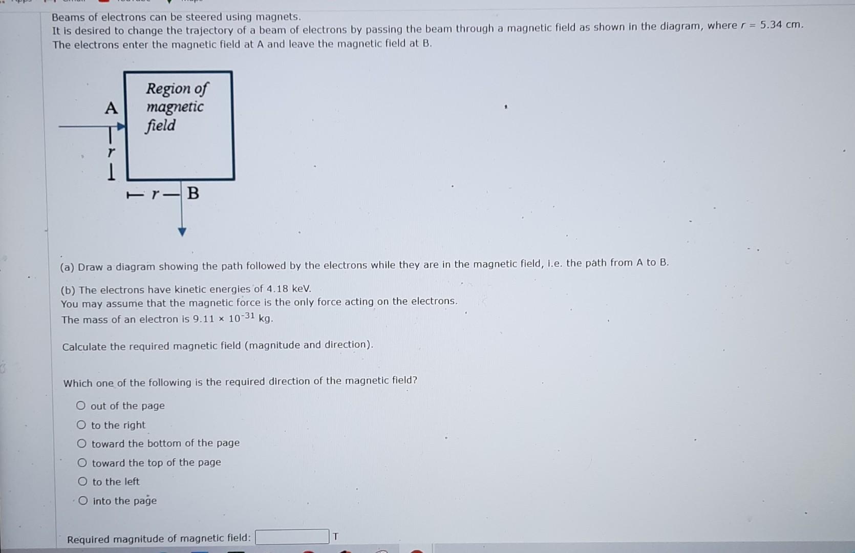 Solved Beams of electrons can be steered using It