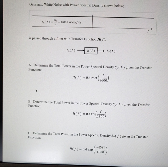 Solved Gaussian, White Noise with Power Spectral Density | Chegg.com