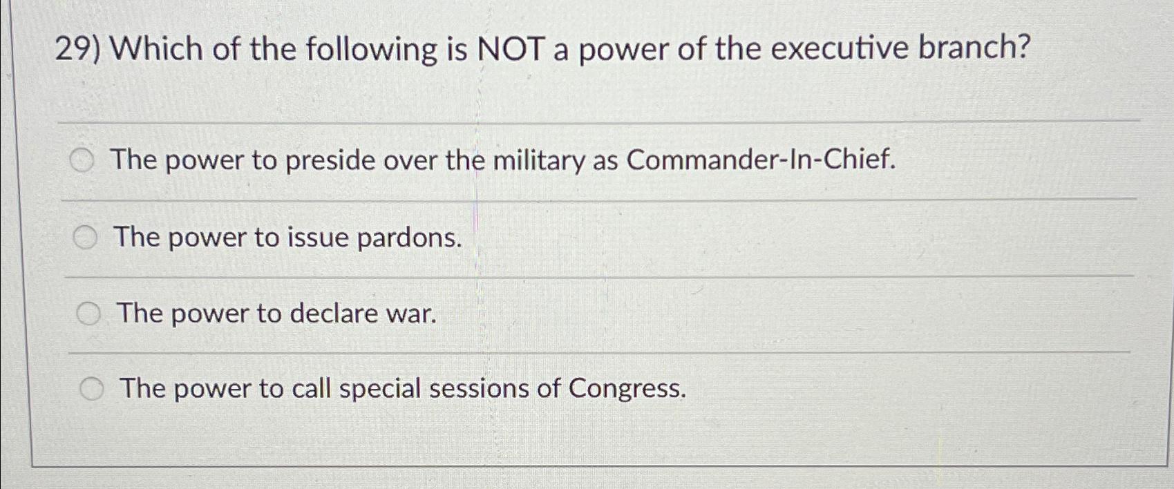 Solved Which of the following is NOT a power of the | Chegg.com