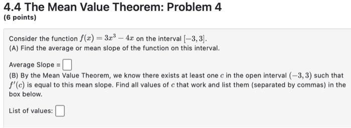 Solved 4.4 The Mean Value Theorem: Problem 4 ( 6 points) | Chegg.com