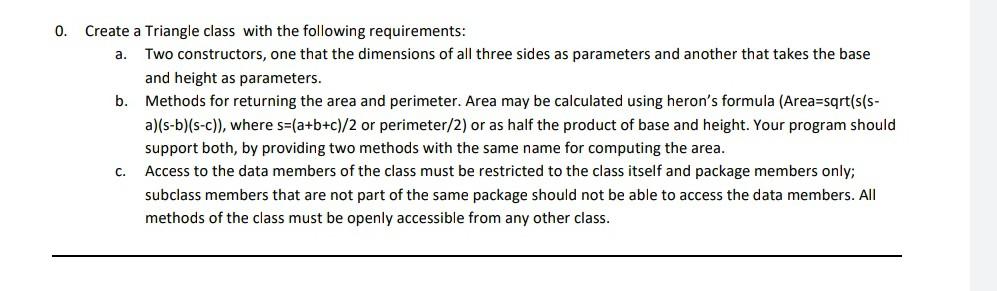 Solved 0. Create a Triangle class with the following | Chegg.com