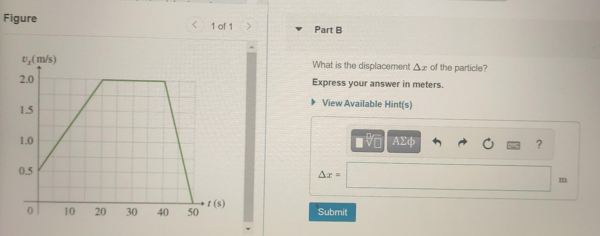 Solved Figure C 1 of 1 Part B. v (m/s) What is the | Chegg.com