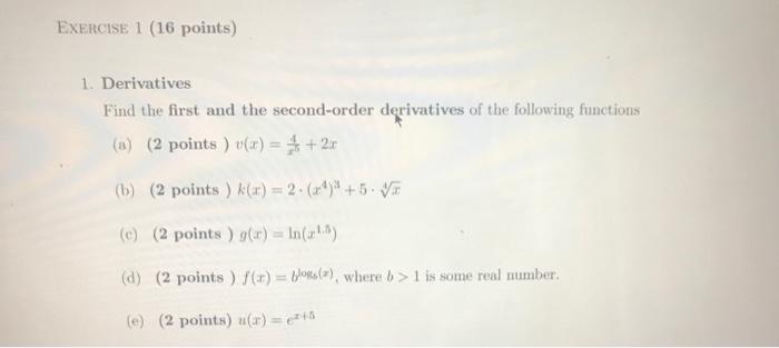 Solved 1. Derivatives Find the first and the second-order | Chegg.com