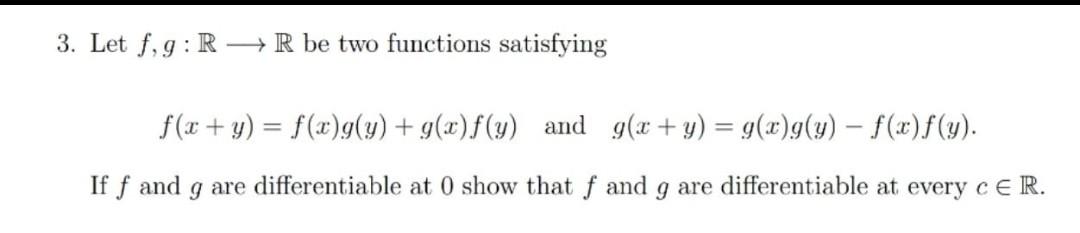 Solved 3 Let F G R R Be Two Functions Satisfying