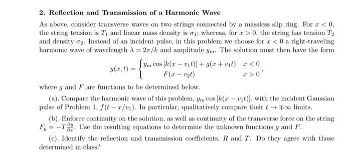 Solved 2. Reflection and Transmission of a Harmonic Wave As | Chegg.com