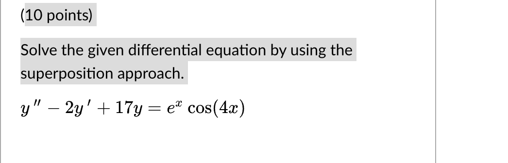 Solved (10 ﻿points)Solve the given differential equation by | Chegg.com
