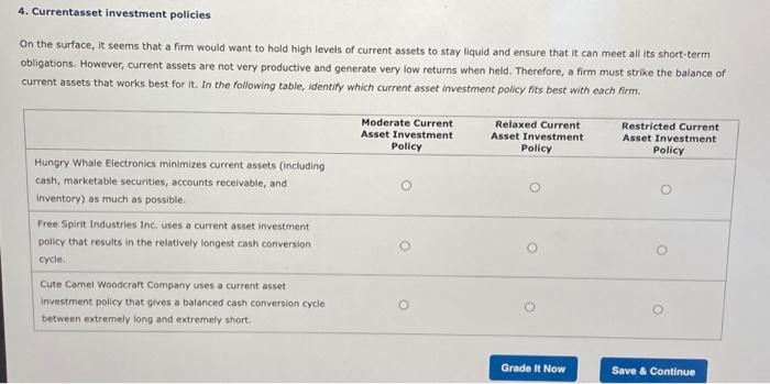 Solved 4. Currentasset investment policies On the surface, | Chegg.com
