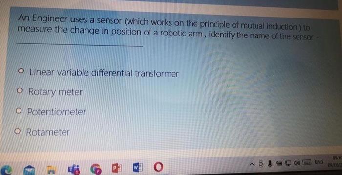 Solved An Engineer uses a sensor (which works on the | Chegg.com