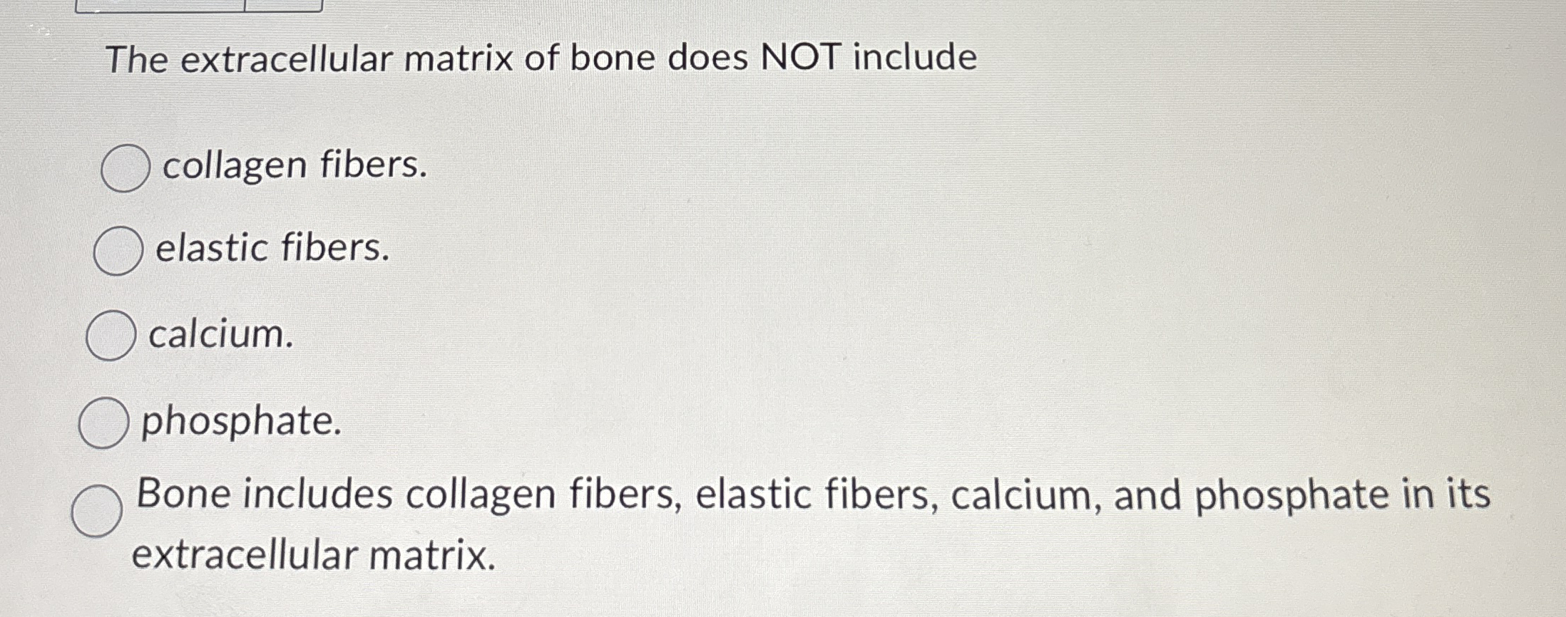 Solved The extracellular matrix of bone does NOT | Chegg.com