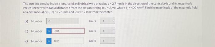 Solved The Current Density Inside A Long, Solid, Cylindrical | Chegg.com