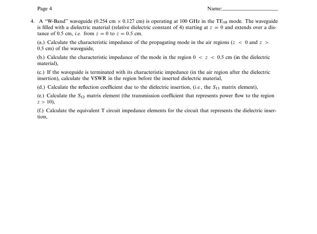 Solved Page 4 Name: 4. A “W-Band” waveguide (0.254 cm x | Chegg.com