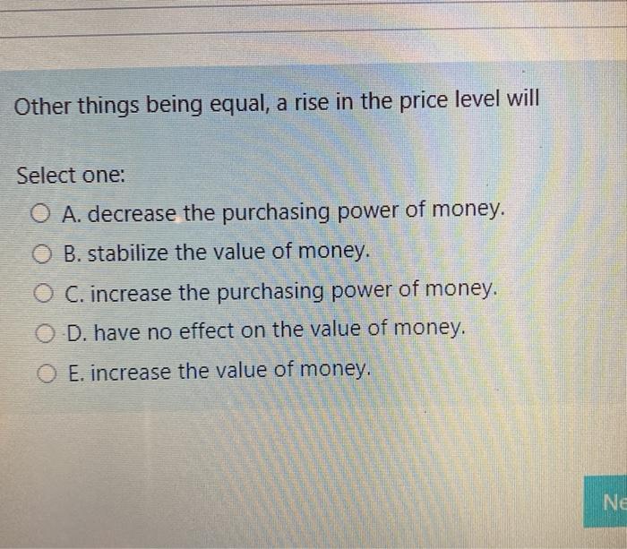 Solved Other things being equal, a rise in the price level | Chegg.com
