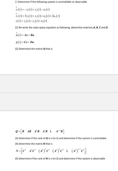 Solved 2. Determine if the following system is controllable | Chegg.com
