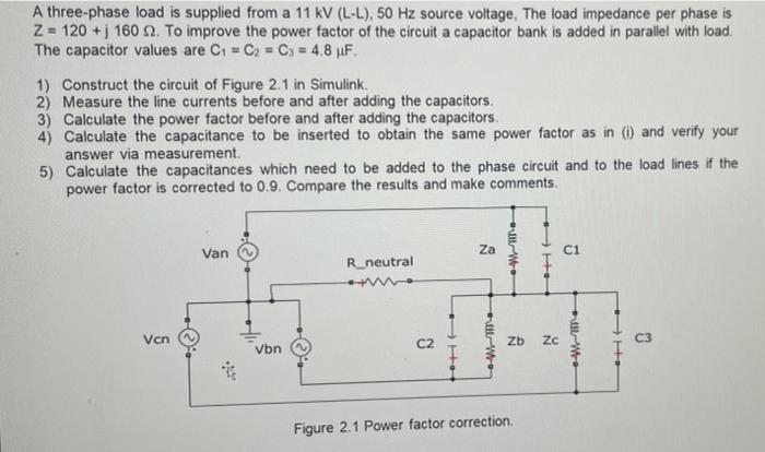 Solved A three-phase load is supplied from a 11 kV (L-L), 50 | Chegg.com
